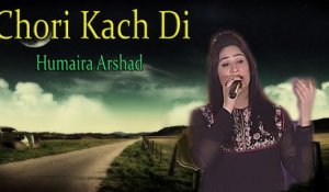 "Chori Kach Di" | Humaira Arshad | Punjabi | Folk | Virsa Heritage Revived