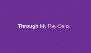 Eric Church - Through My Ray-Bans