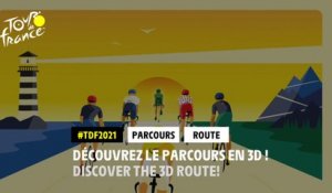 #TDF2021 - Découvrez le parcours en 3D !
