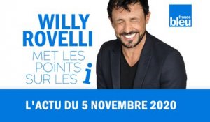 HUMOUR - L'actu du 5 novembre 2020 par Willy Rovelli