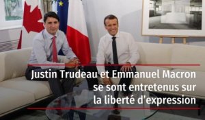 Justin Trudeau et Emmanuel Macron se sont entretenus sur la liberté d’expression