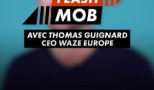 FlashMob : Waze (Thomas Guignard)