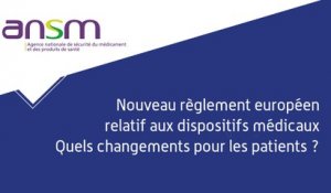 Nouveau règlement européen sur les dispositifs médicaux : quels changements pour les patients ?