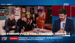 « Allô Marie ? » : Où et quand puis-je voir l'épisode de "Friends" ? - 27/05