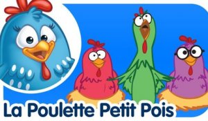 La Poulette Petit Pois | Comptines et chansons pour enfants et bébés