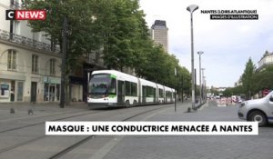 Masque : une conductrice menacée à Nantes