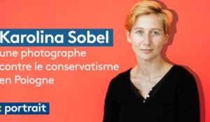 Karolina Sobel, une photographe contre le conservatisme en Pologne