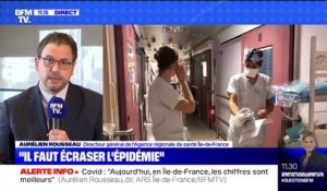 Aurélien Rousseau (directeur ARS Île-de-France): "Les conditions de déconfinement (…) dépendront des données de l'épidémie"