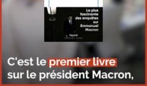 «Président cambrioleur»: l’enquête qui raconte la personnalité, la politique et les méthodes d’Emmanuel Macron