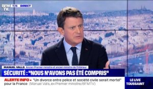 Manuel Valls: "Un divorce entre la police et les Français serait mortel" pour la France
