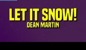 Dean Martin - Let It Snow! (Lyrics)