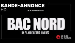 BAC NORD : bande-annonce [HD]