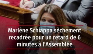 Marlène Schiappa sèchement recadrée pour un retard de 6 minutes à l'Assemblée