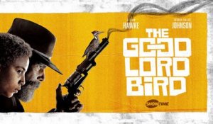 The Good Lord Bird Bande-annonce