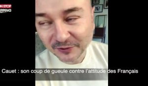 Cauet : son coup de gueule contre l’attitude des Français (vidéo)