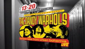 The Dandy Warhols Celebrate 20 Years of 13 Tales From Urban Bohemia