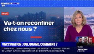 Va-t-on reconfiner en France ? - BFMTV répond à vos questions