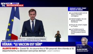Olivier Véran: "Faites-vous vacciner, aidez vos proches à se faire vacciner"