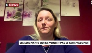 Coronavirus : ces soignants qui ne veulent pas se faire vacciner