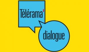 Télérama Dialogue, huitième édition… en ligne : le Teaser