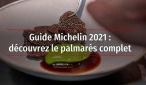Guide Michelin 2021 : découvrez le palmarès complet