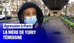 La mère de Yuriy, un jeune de 15 ans qui s'est fait agresser à Paris, témoigne