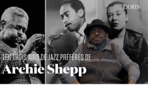 Les trois airs de jazz préférés d'Archie Shepp
