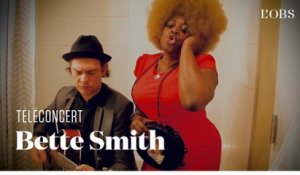 Bette Smith - “Don't Skip Out On Me” (téléconcert exclusif pour "l'Obs")