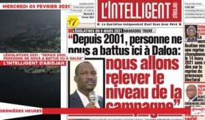Le Titrologue du 03 Février 2021 / Législatives 2021 : Mamadou Touré, "Depuis 2001, personne ne nous a battus ici à Daloa"