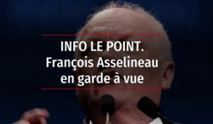 INFO LE POINT. François Asselineau en garde à vue
