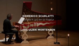 Scarlatti : Sonate en La Majeur K 323 L 95 (Allegro) par Lars Ulrik Mortensen - #Scarlatti555