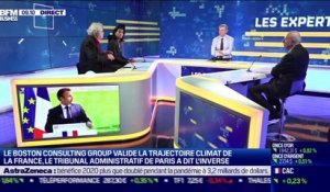 Les Experts: Le Boston Consulting Group valide la trajectoire climat de la France, le tribunal administratif de Paris a dit l'inverse - 11/02