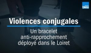 Loiret : Un bracelet anti-rapprochement pour lutter contre les violences conjugales