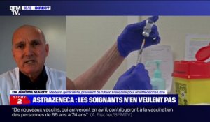 Le Dr Jérôme Marty (Union française pour une médecine libre) est contre l'utilisation du vaccin AstraZeneca pour les soignants
