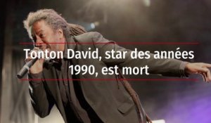 Tonton David, star des années 90, est mort