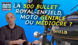 La Royal Enfield 500 Bullet est elle médiocre - Un Apéro avec Moto Magazine