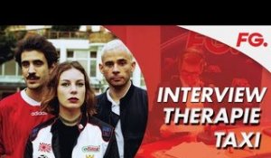 Interview THERAPIE TAXI | Leur nouveau single "HIT SALE"