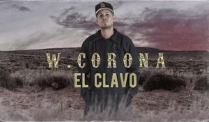 W. Corona - El Clavo