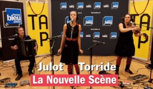 Julot torride - La chorale