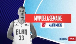 MARTIN MEIERS   - MVP TCL DE LA SEMAINE