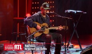 Raphaël - Ne partons pas fâchés (Live) - Le Grand Studio RTL