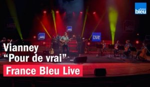 Vianney "Pour de vrai" - France Bleu Live