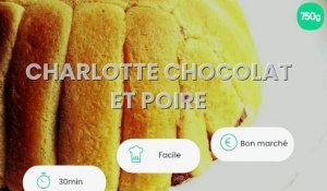 Charlotte Chocolat et Poire