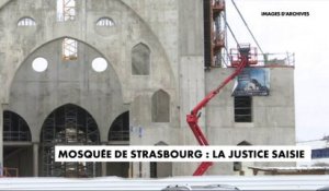 Mosquée de Strasbourg : la justice saisie