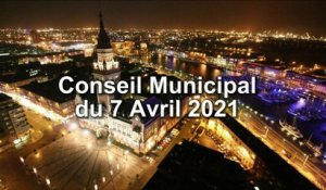 Conseil Municipal de la Ville de Dunkerque du 7 Avril  2021 (Replay)