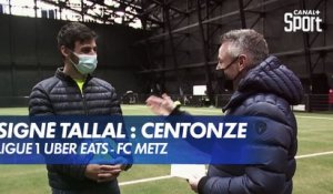 Signé Tallal : Fabien Centonze (FC Metz)