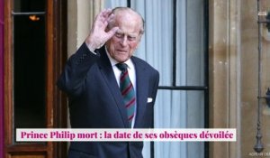 Prince Philip mort : la date de ses obsèques dévoilée