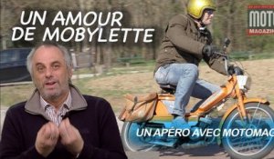 Un Amour de Mobylette - Un Apéro avec Moto Magazine