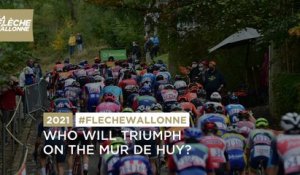 La Flèche Wallonne 2021 - Who will triumph on the Mur de Huy?