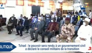 TCHAD : le pouvoir sera rendu à un gouvernement civil (Conseil militaire de transition)